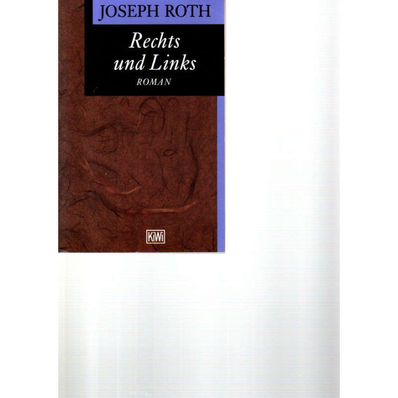 Joseph Roth - Rechts und Links - Roman - Tb