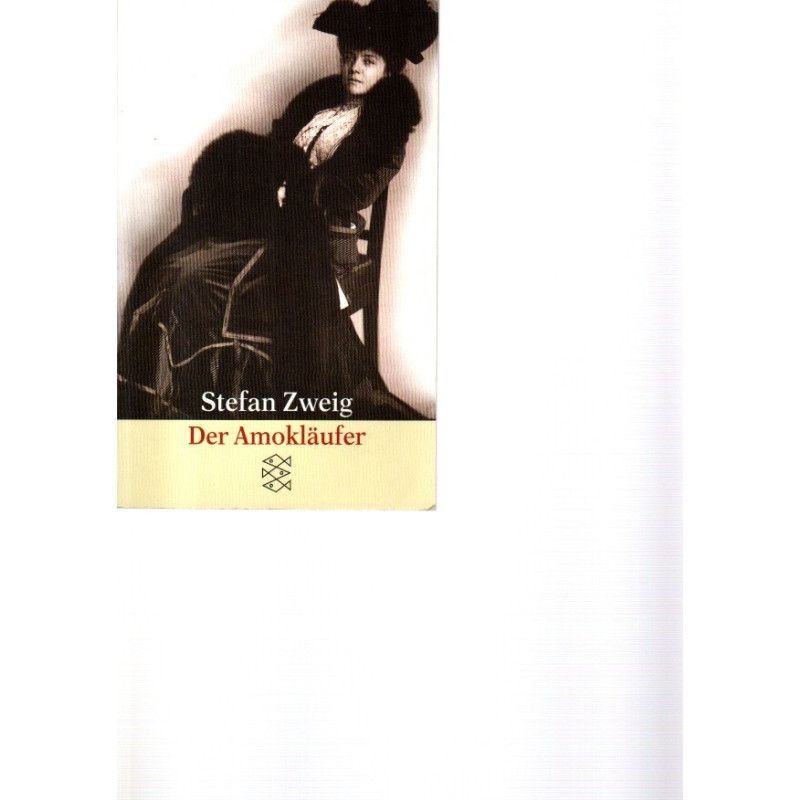 Stefan Zweig - Der Amokläufer - Tb