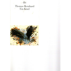 Thomas Bernhard - Ein Kind - Taschenbuch