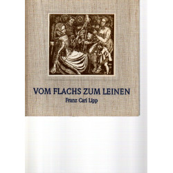 Vom Flachs zum Leinen