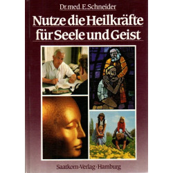 Nutze die Heilkräfte für Seele und Geist