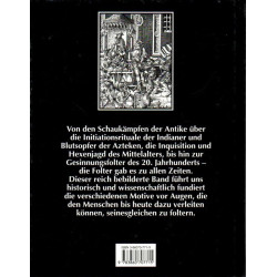 Die Folter - Ein dunkles Kapitel in der Geschichte der Menschheit