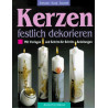Kerzen festlich dekorieren - Mit Vorlagen und Schritt-für Schritt-Anleitungen