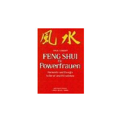 Feng-Shui für Powerfrauen