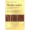 Mexiko anders - vom Maurer zum politischen Gefangenen