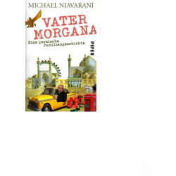 Vater Morgana - Eine persische Familiengeschichte - Tb