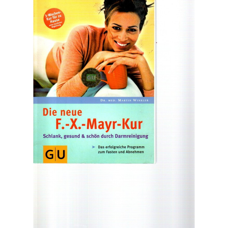 GU - Die neue F.-X.-Mayr-Kur - Tb