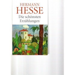 Hermann Hesse - Die schönsten Erzählungen