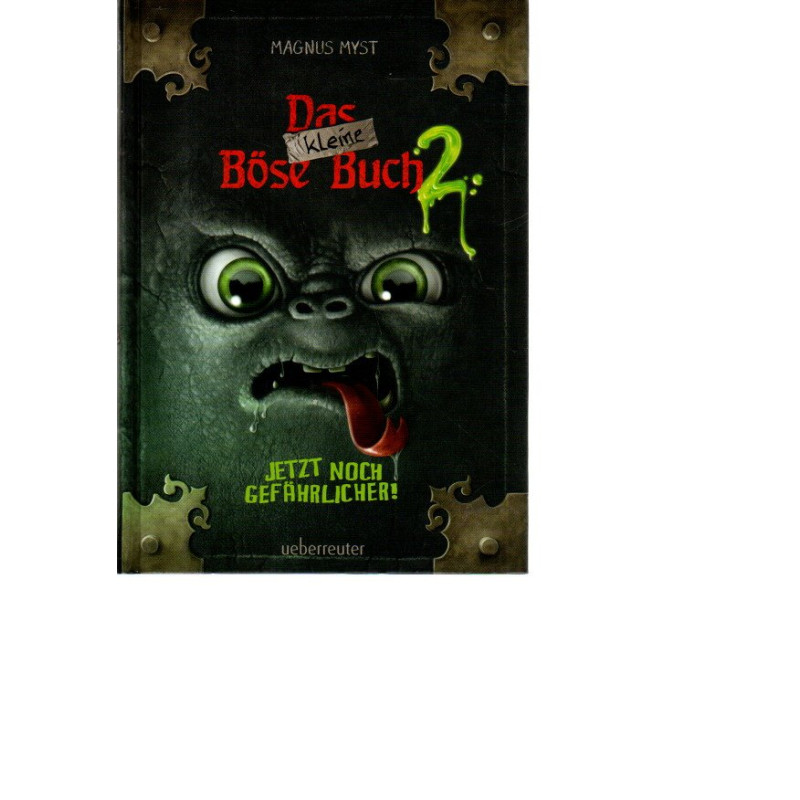 Das kleine Böse Buch 2 -  Jetzt noch gefährlicher!