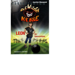 Die Wilden Kerle - Leon, der Slalomdribbler - Band 1