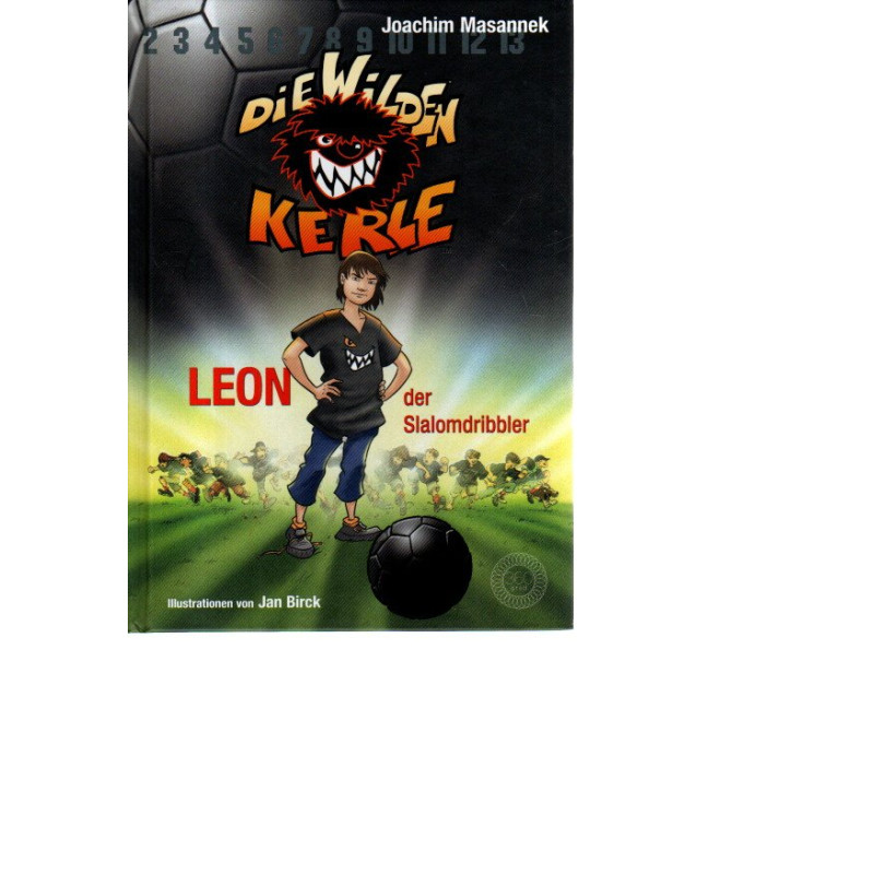 Die Wilden Kerle - Leon, der Slalomdribbler - Band 1