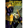 Der goldene Pharao - Grabräuber vor 3300 Jahren