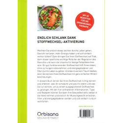 Der Stoffwechsel-Turbo - Fettverbrennung einfach ankurbeln, gesund abnehmen