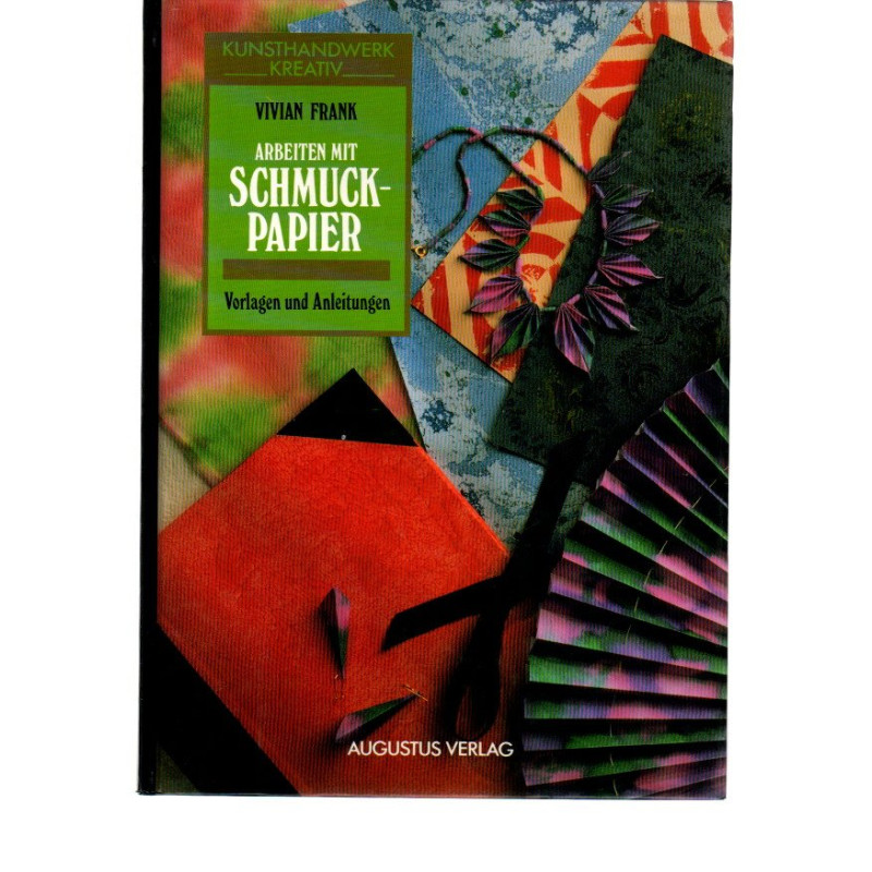 Arbeiten mit Schmuckpapier - Vorlagen und Anleitungen