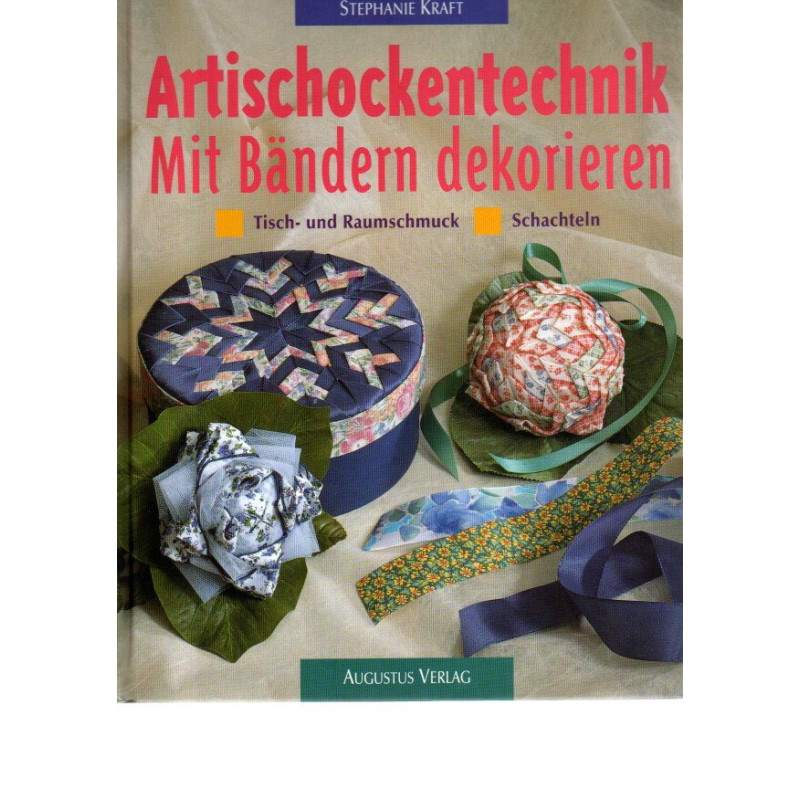 Artischockentechnik - Mit Bändern dekorieren