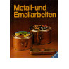 Metall- und Emailarbeiten