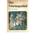 Das Nibelungenlied - Prosaübertragung