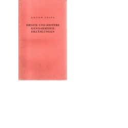 Ernste und heitere Gendarmerie-Erzählungen