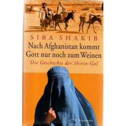 Nach Afghanistan kommt Gott nur noch zum Weinen
