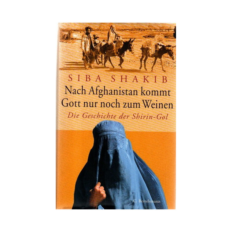 Nach Afghanistan kommt Gott nur noch zum Weinen