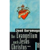 Das Evangelium nach Jesus Christus
