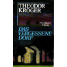 Das vergessene Dorf
