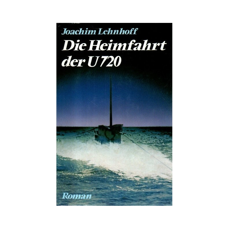 Die Heimfahrt der U 720