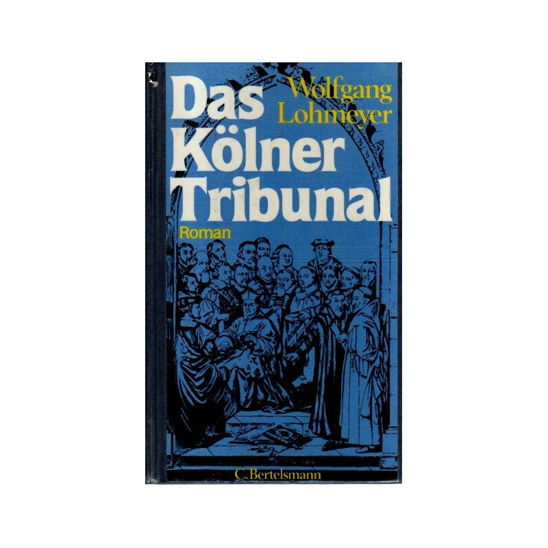 Das Kölner Tribunal