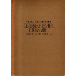 Franz Grillparzer: Österreichischer Lebenslauf - Grillparzer, der österreichische Erzähler
