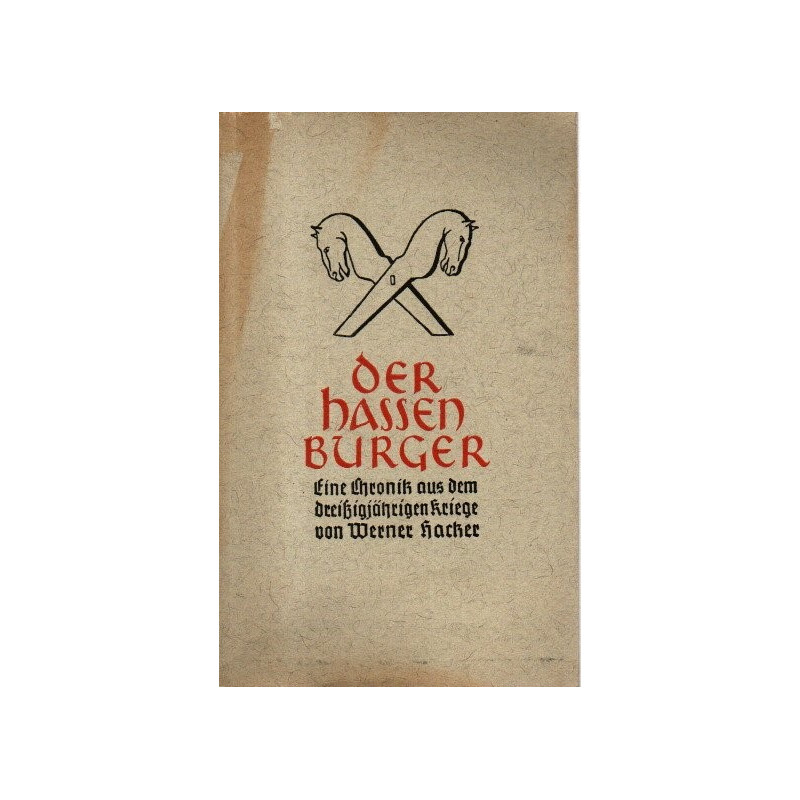 Der Hassenburger - Eine Chronik aus dem Dreißigjährigen Krieg