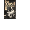 Robert Musil -  Die Schwärmer - Schauspiel - Tb