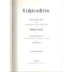 Lichtenstein - Romantische Sage aus der württembergischen Geschichte