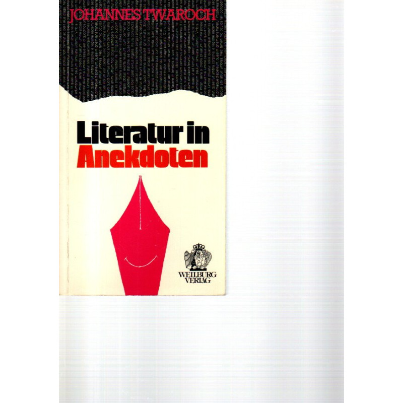 Twaroch - Literatur in Anekdoten