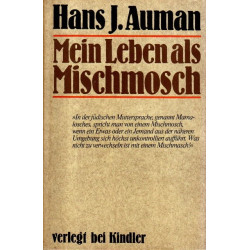 Mein Leben als Mischmosch