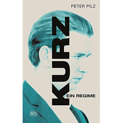 Kurz - Ein Regime