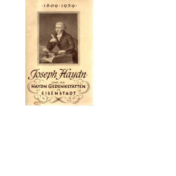 Joseph Haydn und die Haydn Gedenkstätten in Eisenstadt
