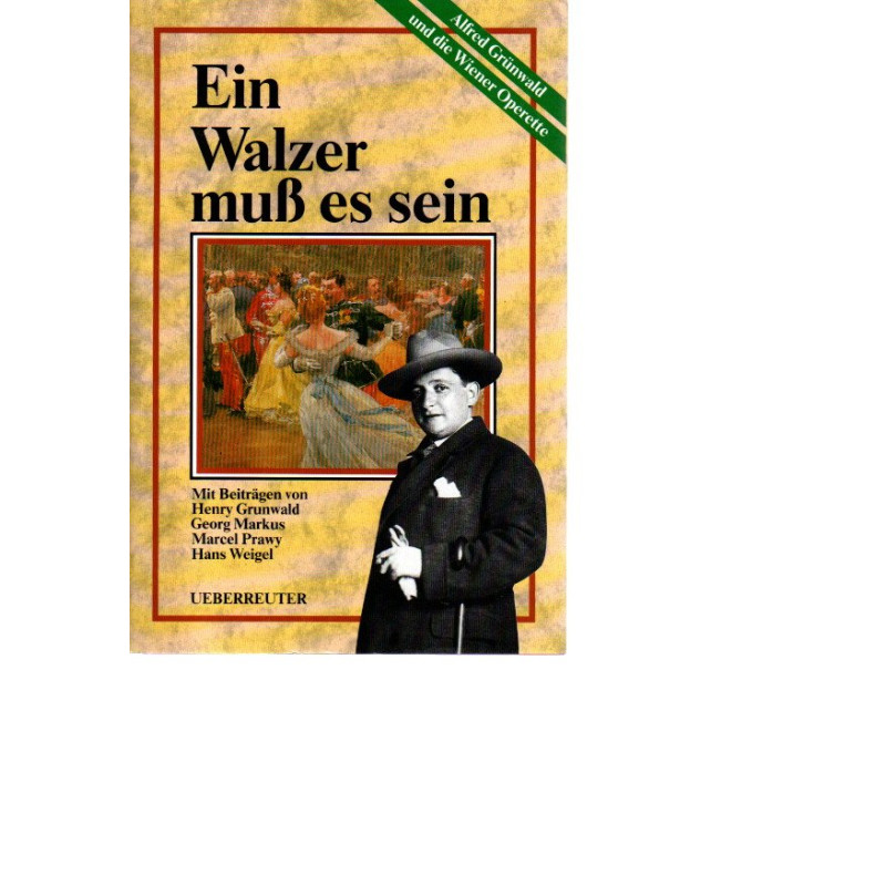 Ein Walzer muss es sein