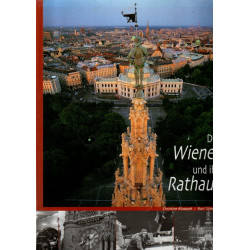Die Wiener und ihr Rathaus - Ein Streifzug durch die Geschichte