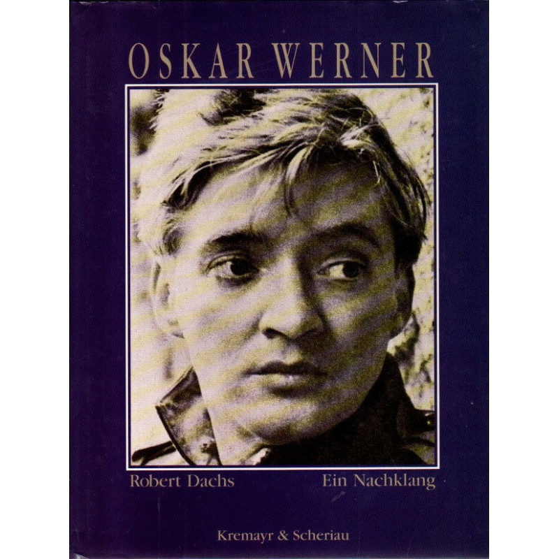 Oskar Werner - Ein Nachklang