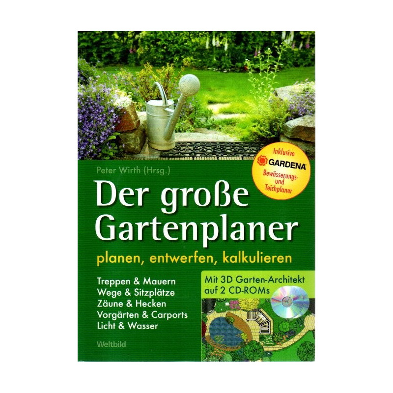 Der große Gartenplaner - planen, entwerfen, kalkulieren