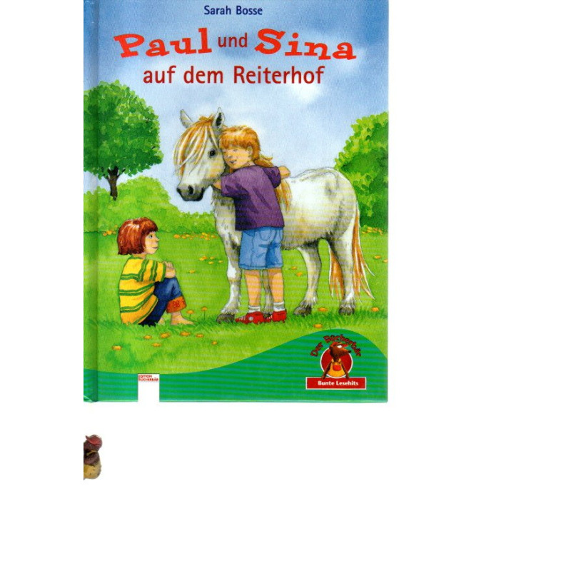 Der Bücherbär - Paul und Sina auf dem Reiterhof