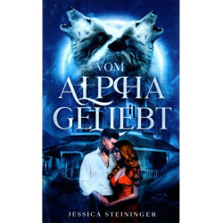 Vom Alpha geliebt