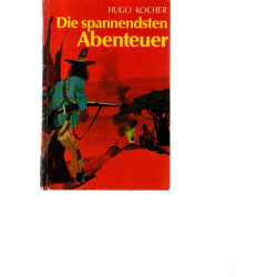 Die spannensten Abenteuer