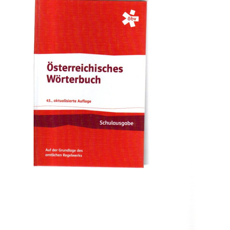 Österreichisches Wörterbuch -  43. akt. Aufl. / Schulausgabe