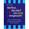 Verflixt, das darf ich nicht vergessen! - Das umfassende Trainingsprogramm für Ihr Gedächtnis - Band I und II