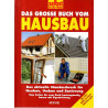 Das grosse Buch vom Hausbau - Das aktuelle Standardwerk für Neubau, Umbau und Sanierung