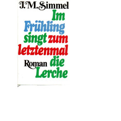 Im Frühling singt zum letzten Mal die Lerche