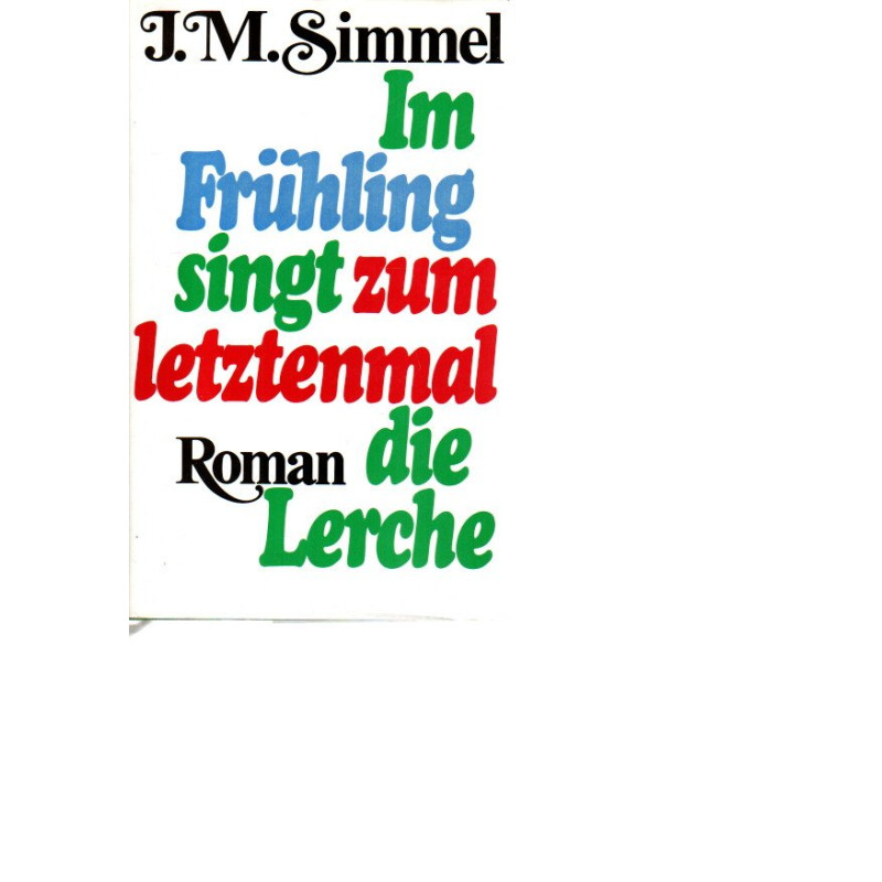 Im Frühling singt zum letzten Mal die Lerche