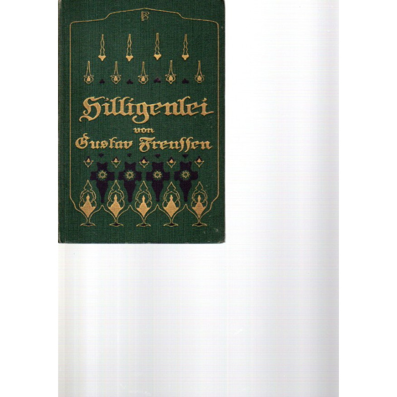 Gustav Frenssen - Hilligenlei - Roman