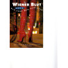 Wiener Blut oder die Ehre der Strizzis - Eine Geschichte der Wiener Unterwelt nach 1945 - Taschenbuch
